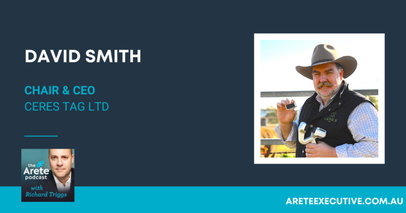 David Smith – Chair & CEO – Ceres Tag Ltd