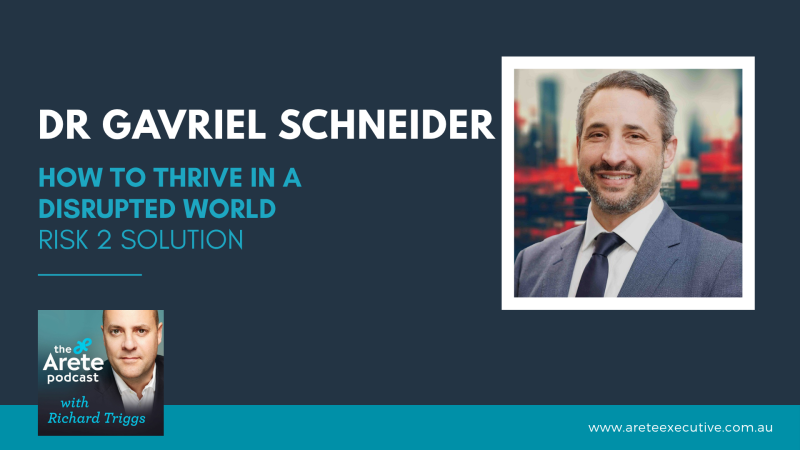 Dr Gavriel Schneider – CEO – Strategic Risk Expert – Author of Presilience – Founder of Risk 2 Solution Group