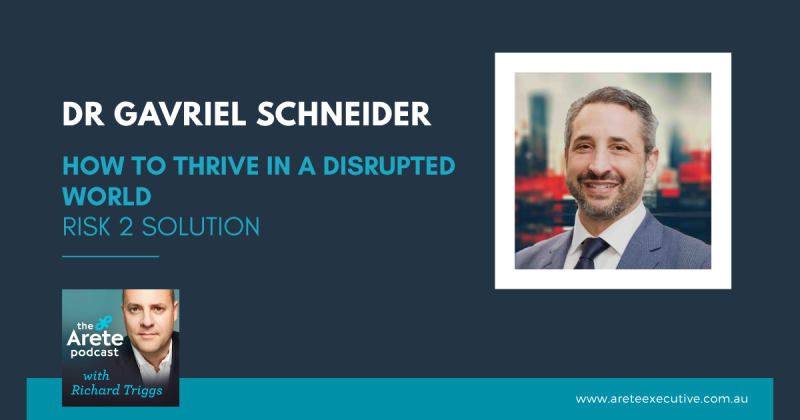 Dr Gavriel Schneider – CEO – Strategic Risk Expert – Author of Presilience – Founder of Risk 2 Solution Group